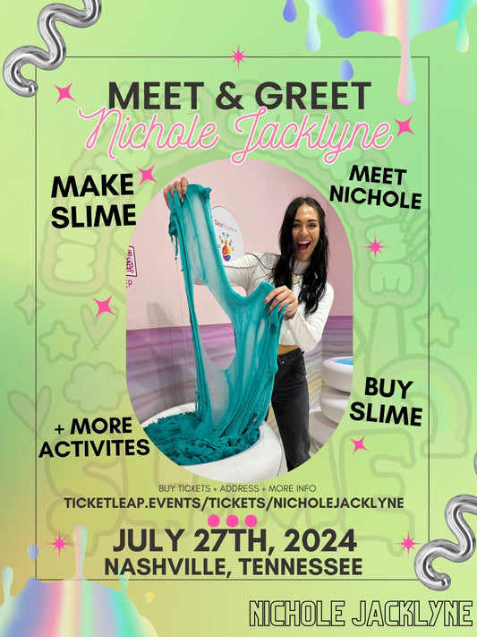 Nichole Jacklyne Meet Up + Slime Making Event